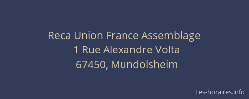 Reca Union France Assemblage