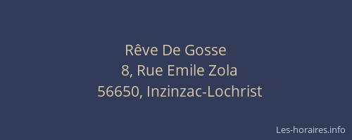 R&ecirc;ve De Gosse