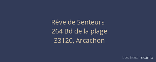 R&ecirc;ve de Senteurs