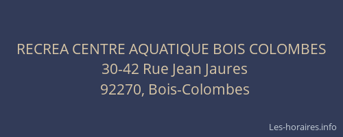 RECREA CENTRE AQUATIQUE BOIS COLOMBES