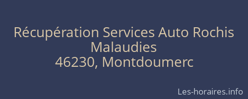 Récupération Services Auto Rochis