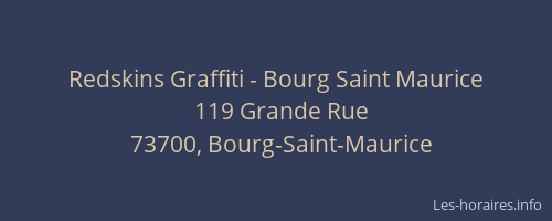 Redskins Graffiti - Bourg Saint Maurice
