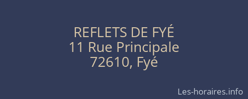 REFLETS DE FYÉ