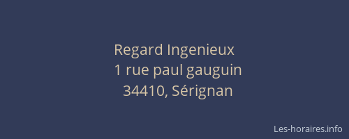 Regard Ingenieux