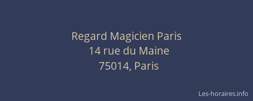 Regard Magicien Paris