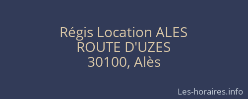 Régis Location ALES