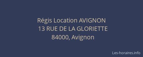 Régis Location AVIGNON