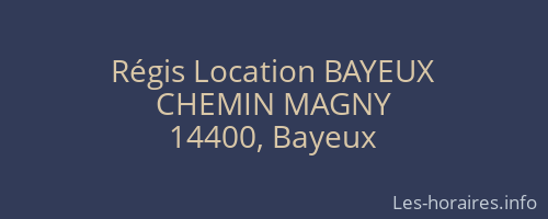 Régis Location BAYEUX