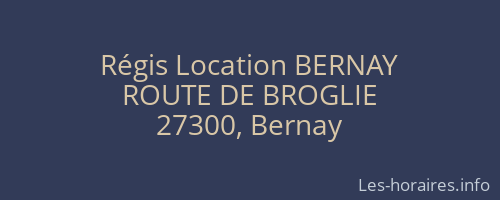 Régis Location BERNAY