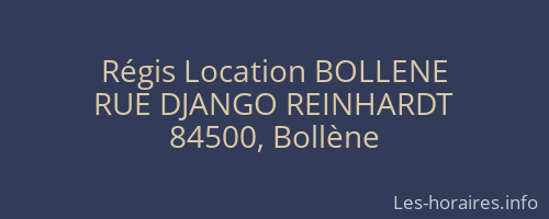 Régis Location BOLLENE