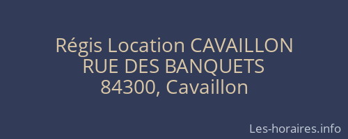 Régis Location CAVAILLON
