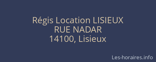 Régis Location LISIEUX
