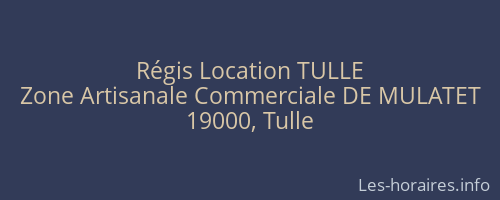 Régis Location TULLE