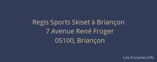 Regis Sports Skiset à Briançon