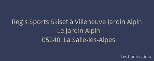 Regis Sports Skiset à Villeneuve Jardin Alpin