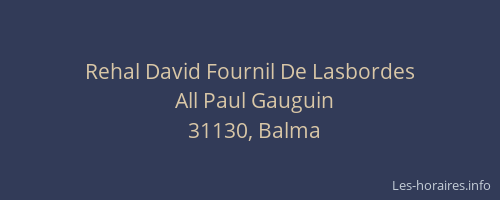 Rehal David Fournil De Lasbordes