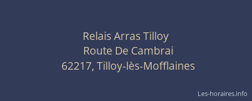 Relais Arras Tilloy