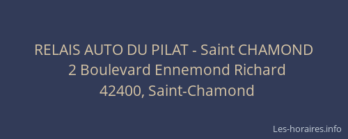 RELAIS AUTO DU PILAT - Saint CHAMOND