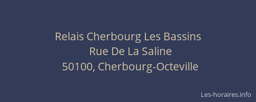 Relais Cherbourg Les Bassins