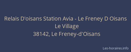 Relais D'oisans Station Avia - Le Freney D Oisans