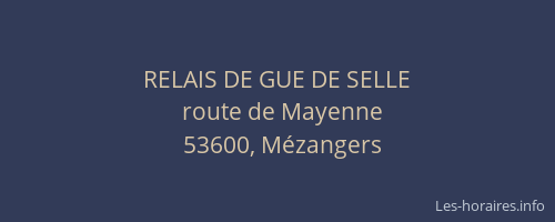 RELAIS DE GUE DE SELLE