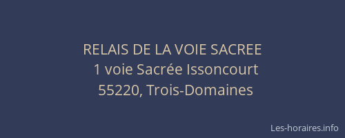 RELAIS DE LA VOIE SACREE