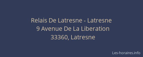 Relais De Latresne - Latresne