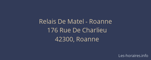 Relais De Matel - Roanne