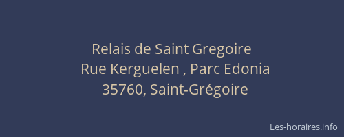 Relais de Saint Gregoire