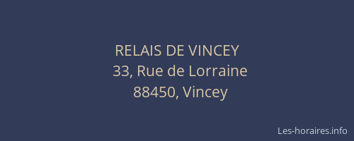 RELAIS DE VINCEY