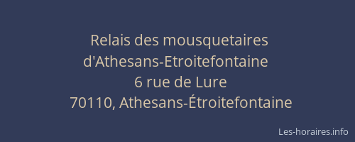Relais des mousquetaires d'Athesans-Etroitefontaine