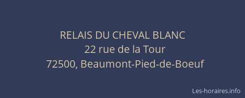 RELAIS DU CHEVAL BLANC