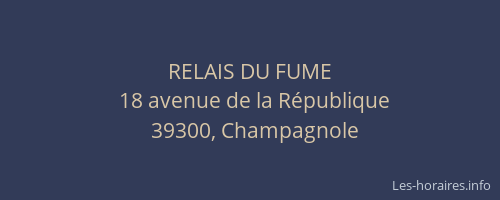 RELAIS DU FUME
