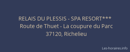 RELAIS DU PLESSIS - SPA RESORT***