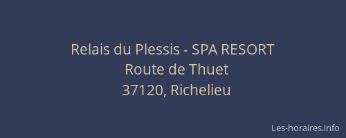 Relais du Plessis - SPA RESORT