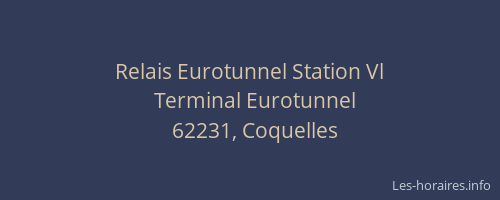 Relais Eurotunnel Station Vl