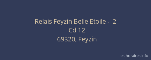 Relais Feyzin Belle Etoile -  2