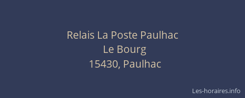 Relais La Poste Paulhac