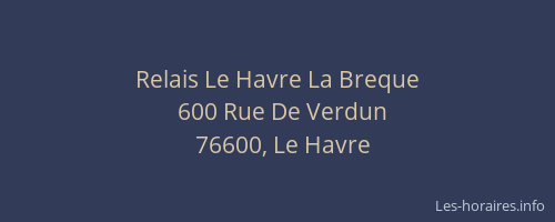 Relais Le Havre La Breque