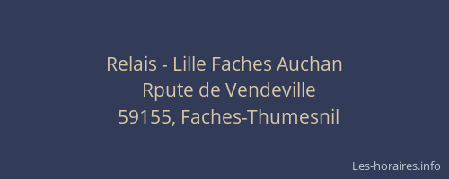Relais - Lille Faches Auchan