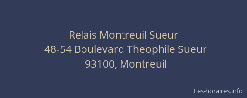 Relais Montreuil Sueur