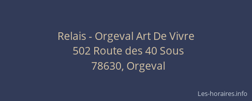 Relais - Orgeval Art De Vivre