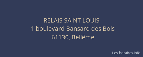 RELAIS SAINT LOUIS