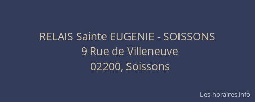 RELAIS Sainte EUGENIE - SOISSONS