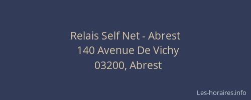 Relais Self Net - Abrest