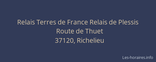 Relais Terres de France Relais de Plessis