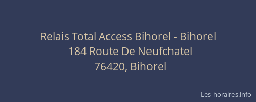 Relais Total Access Bihorel - Bihorel