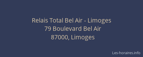 Relais Total Bel Air - Limoges