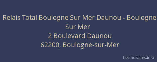 Relais Total Boulogne Sur Mer Daunou - Boulogne Sur Mer