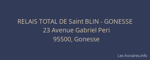 RELAIS TOTAL DE Saint BLIN - GONESSE